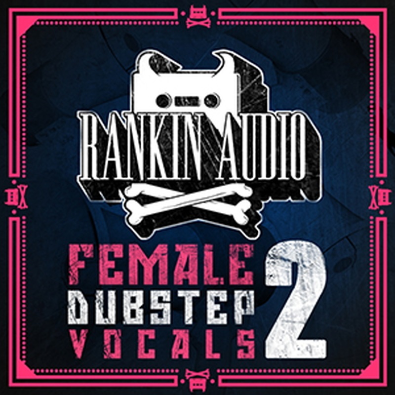 RANKIN AUDIO FEMALE DUBSTEP VOCALS 2(オンライン納品)(2時間以内に納品)