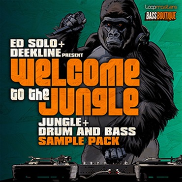 BASS BOUTIQUE ED SOLO & DEEKLINE PRESENTS WELCOME TO THE JUNGLE(オンライン納品)(2時間以内に納品)