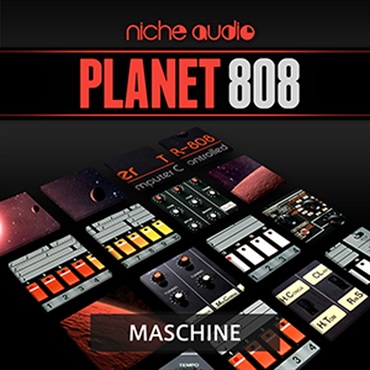 NICHE AUDIO PLANET 808 - MASCHINE(オンライン納品)(2時間以内に納品)