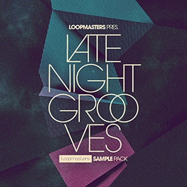 LOOPMASTERS 【ループマスターズホリデーセール！】LATE NIGHT GROOVES(オンライン納品)(2時間以内に納品)