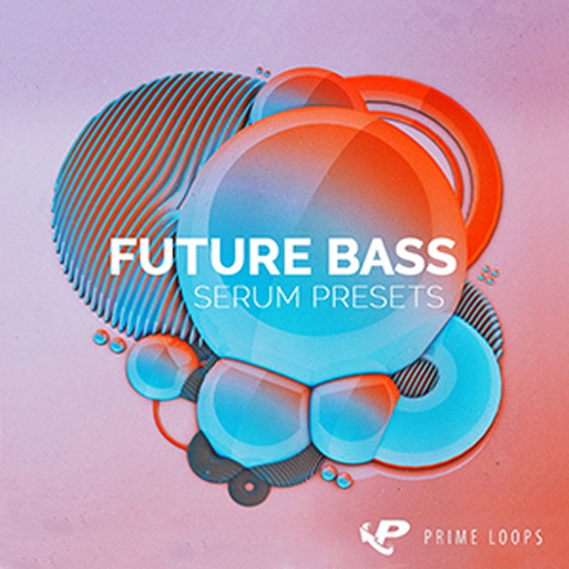 PRIME LOOPS FUTURE BASS - SERUM(オンライン納品)(2時間以内に納品)