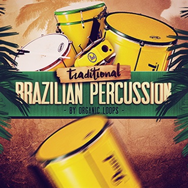 ORGANIC LOOPS TRADITIONAL BRAZILIAN PERCUSSION(オンライン納品)(2時間以内に納品)