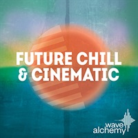 FUTURE CHILL & CINEMATIC(オンライン納品)(2時間以内に納品)