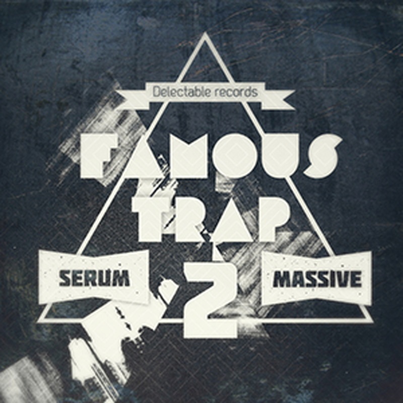 DELECTABLE RECORDS FAMOUS TRAP 2(オンライン納品)(2時間以内に納品)