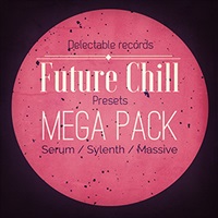 FUTURE CHILL PRESETS MEGA PACK(オンライン納品)(2時間以内に納品)