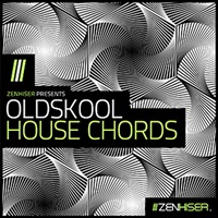 OLDSKOOL HOUSE CHORDS