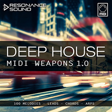 RESONANCE SOUND DEEP HOUSE MIDI WEAPONS 1.0(オンライン納品)(2時間以内に納品)