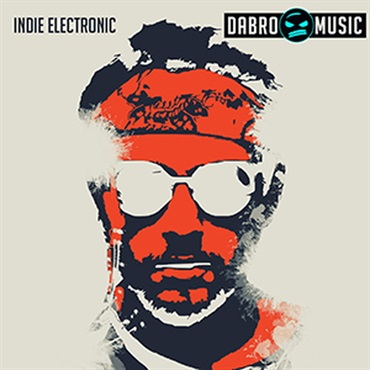 DABRO MUSIC INDIE ELECTRONIC(オンライン納品)(2時間以内に納品)