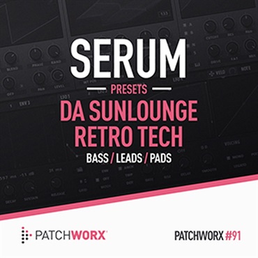 【ループマスターズホリデーセール！】DA SUNLOUNGE RETRO TECH - SERUM PRESETS(オンライン納品)(2時間以内に納品)