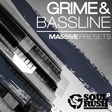 SOUL RUSH RECORDS GRIME AND BASSLINE MASSIVE PRESETS(オンライン納品)(2時間以内に納品)