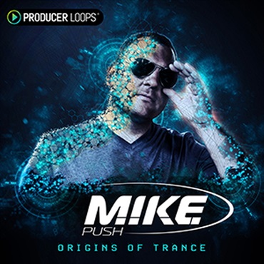 M.I.K.E. PUSH ORIGINS OF TRANCE(オンライン納品)(2時間以内に納品)