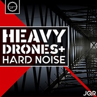 HEAVY DRONES & HARD NOISE