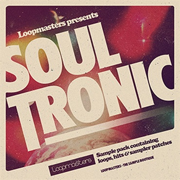 LOOPMASTERS SOUL TRONIC(オンライン納品)(2時間以内に納品)