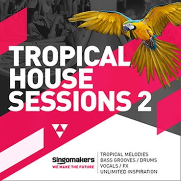 SINGOMAKERS TROPICAL HOUSE SESSIONS VOL 2(オンライン納品)(2時間以内に納品)