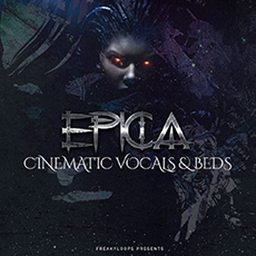 FREAKY LOOPS EPICA CINEMATIC VOCALS & BEDS(オンライン納品)(2時間以内に納品)