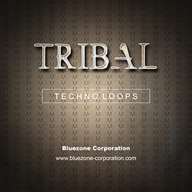 BLUEZONE TRIBAL TECHNO LOOPS(オンライン納品)(2時間以内に納品)