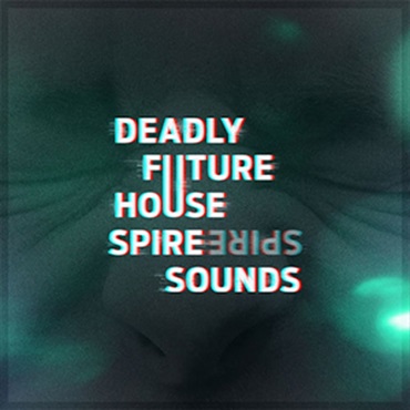 DIGINOIZ DEADLY FUTURE HOUSE SPIRE SOUNDS(オンライン納品)(2時間以内に納品)