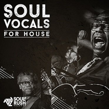 SOUL RUSH RECORDS SOUL VOCALS FOR HOUSE(オンライン納品)(2時間以内に納品)