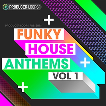 PRODUCER LOOPS FUNKY HOUSE ANTHEMS VOL 1(オンライン納品)(2時間以内に納品)