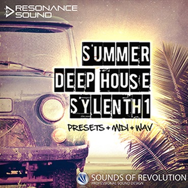 SOUNDS OF REVOLUTION SUMMER DEEP HOUSE SYLENTH1(オンライン納品)(2時間以内に納品)