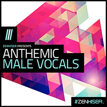 ZENHISER ANTHEMIC MALE VOCALS(オンライン納品)(2時間以内に納品)