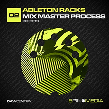 5PIN MEDIA DAWCENTRIX 02 - ABLETON RACKS MIX MASTER PROCESS(オンライン納品)(2時間以内に納品)