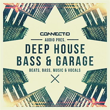 CONNECT:D AUDIO DEEP HOUSE BASS & GARAGE(オンライン納品)(2時間以内に納品)