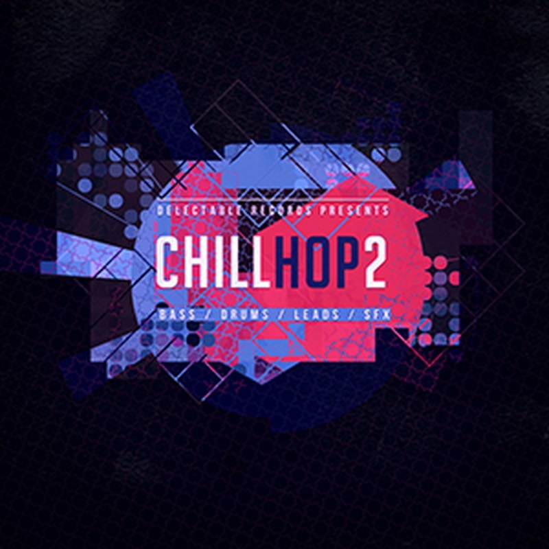 DELECTABLE RECORDS CHILL HOP 2(オンライン納品)(2時間以内に納品)