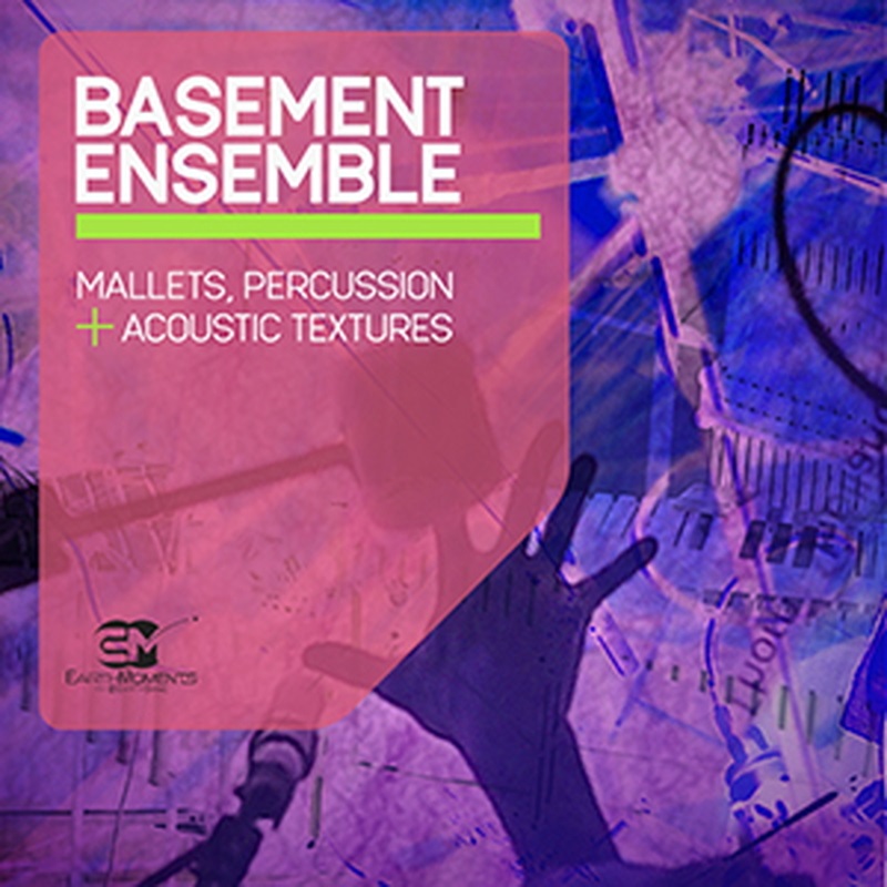 EARTH MOMENTS BASEMENT ENSEMBLE(オンライン納品)(2時間以内に納品)