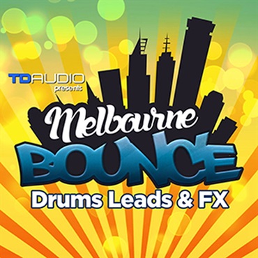 【ループマスターズホリデーセール！】TD AUDIO PRESENTS MELBOURNE BOUNCE(オンライン納品)(2時間以内に納品)