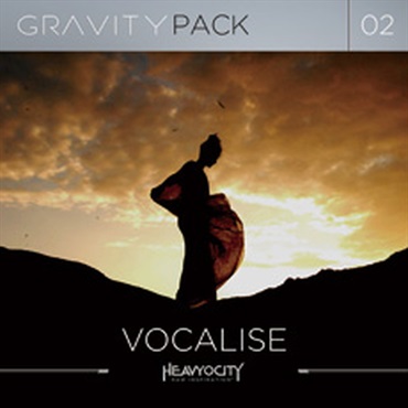 HEAVYOCITY GRAVITY PACK 02 - VOCALISE(オンライン納品)(2時間以内に納品)