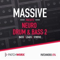 NEURO DRUM & BASS 2 - MASSIVE PRESETS
