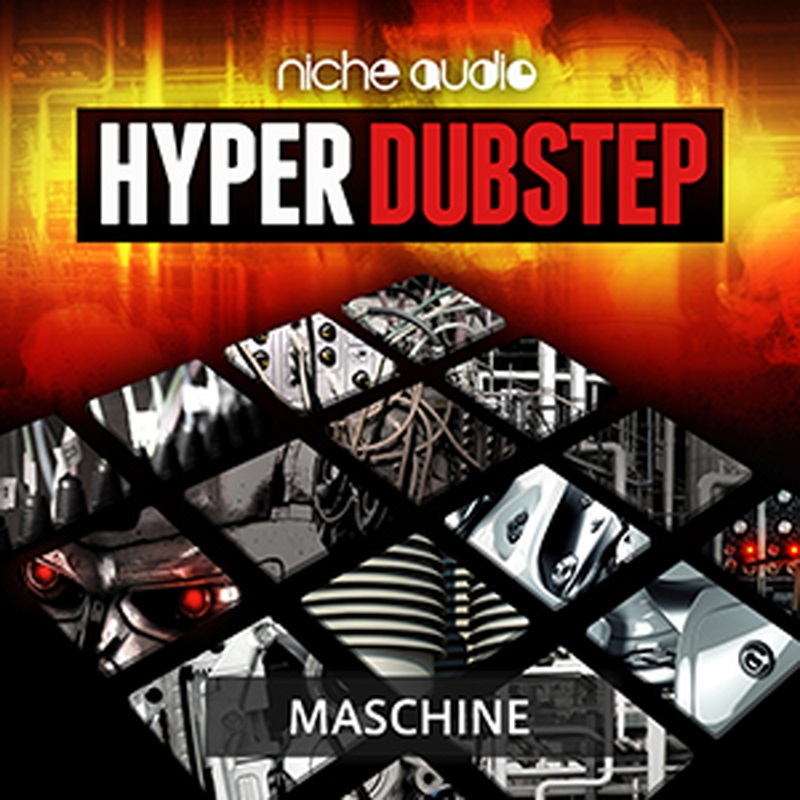 NICHE AUDIO HYPER DUBSTEP - MASCHINE(オンライン納品)(2時間以内に納品)