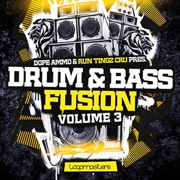 LOOPMASTERS DOPE AMMO & RUN TINGZ CRU - DRUM & BASS FUSION V3(オンライン納品)(2時間以内に納品)