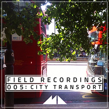 MODEAUDIO FIELD RECORDINGS 005 - CITY TRANSPORT(オンライン納品)(2時間以内に納品)