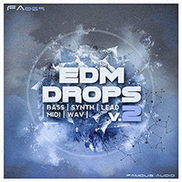 FAMOUS AUDIO EDM DROPS VOL. 2(オンライン納品)(2時間以内に納品)