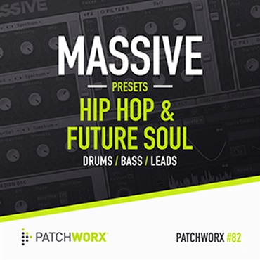 LOOPMASTERS MASSIVE PRESETS - HIP HOP & FUTURE SOUL(オンライン納品)(2時間以内に納品)