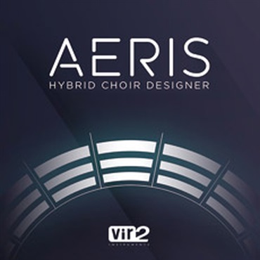 Vir2 AERIS: HYBRID CHOIR DESIGNER(オンライン納品)(2時間以内に納品)