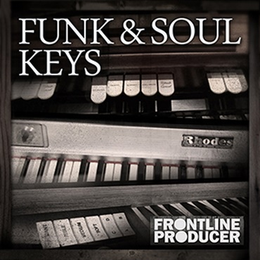 FRONTLINE PRODUCER FUNK & SOUL KEYS(オンライン納品)(2時間以内に納品)