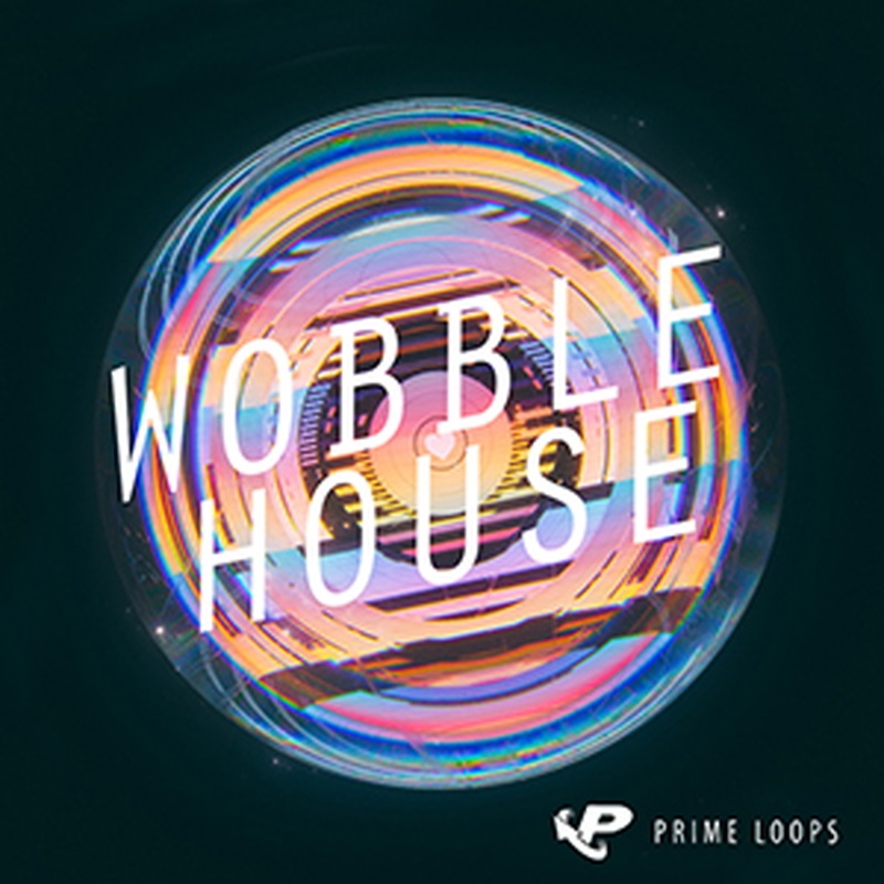 PRIME LOOPS WOBBLE HOUSE(オンライン納品)(2時間以内に納品)
