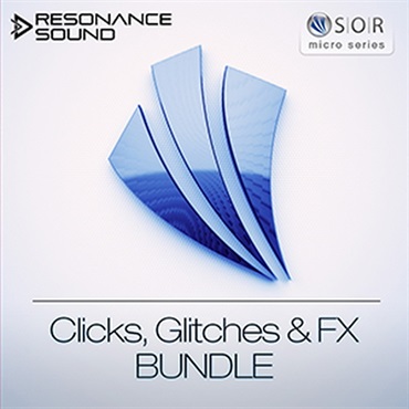 CLICKS GLITCHES & FX BUNDLE(オンライン納品)(2時間以内に納品)