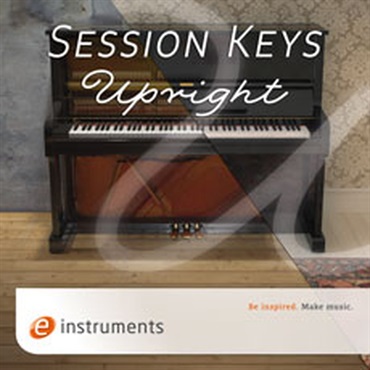 E-INSTRUMENTS SESSION KEYS UPRIGHT PIANO(オンライン納品)(2時間以内に納品)