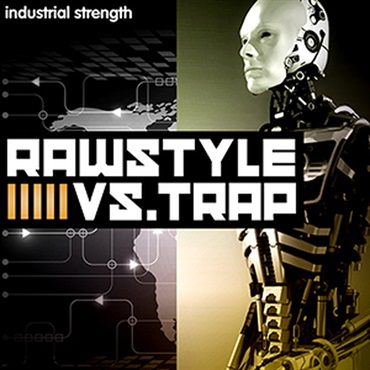 INDUSTRIAL STRENGTH RAWSTYLE VS TRAP(オンライン納品)(2時間以内に納品)