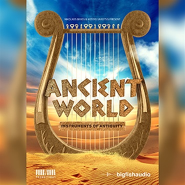 BIG FISH AUDIO 【ビッグフィッシュオーディオクリスマスセール！】ANCIENT WORLD: INSTRUMENTS OF ANTIQUITY(オンライン納品)(2時間以内に納品)