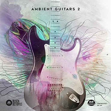 BLACK OCTOPUS AMBIENT GUITARS VOL 2 BY AK(オンライン納品)(2時間以内に納品)