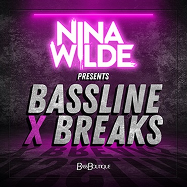 NINA WILDE PRESENTS BASSLINE X BREAKS(オンライン納品)(2時間以内に納品)