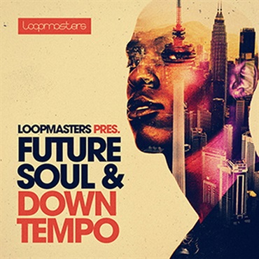 LOOPMASTERS FUTURE SOUL & DOWNTEMPO(オンライン納品)(2時間以内に納品)