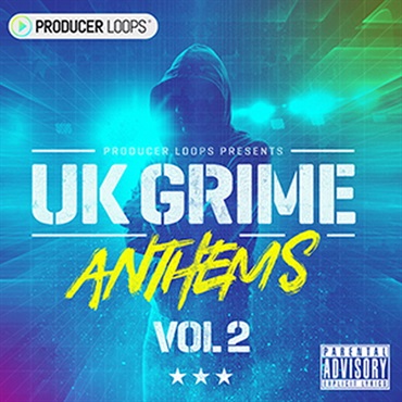 PRODUCER LOOPS UK GRIME ANTHEMS 2(オンライン納品)(2時間以内に納品)