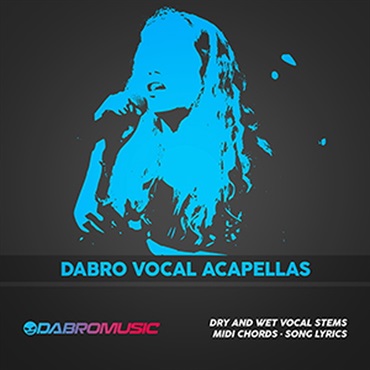 DABRO MUSIC DABRO VOCAL ACAPELLAS(オンライン納品)(2時間以内に納品)