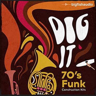 BIG FISH AUDIO 【ビッグフィッシュオーディオクリスマスセール！】DIG IT 70'S FUNK CONSTRUCTION KITS(オンライン納品)(2時間以内に納品)